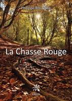 La chasse rouge