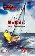 Carnet d'enquêtes d'Halinea, Hallali !, Thriller