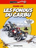 Motomania., 1, Motomania - Tome 01, Les fondus du carbu