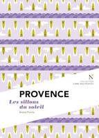 Provence : Les Sillons du soleil, L'Âme des Peuples