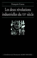 Les Deux Révolutions industrielles du XXe siècle, 1880-1993