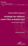 Sociologie des violences contre l'État au Burkina Faso, Question nationale et identités