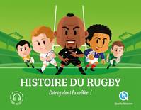 Histoire du rugby, Entrez dans la mêlée !