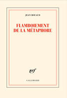 Flamboiement de la métaphore