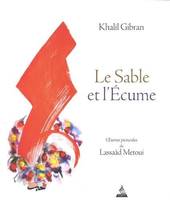 Le sable et l'écume