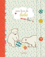 Mon livre de bébé Mimi'lou