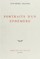 Portraits d'un éphémère