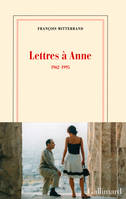 Lettres à Anne, (1962-1995)