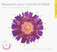 Relaxation Pour Maman Et Bebe - Neuf Mois Extraordinaires ~ Pour Voir La Vie En Rose