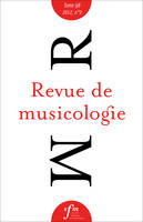 Revue de musicologie tome 98, n° 2 (2012)