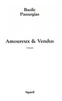 Amoureux & Vendus, roman