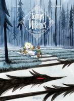 Le Temps des mitaines - Tome 1 - La peau de l'ours