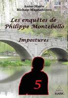 Les enquêtes de Philippe Montebello, 5, Impostures, Impostures