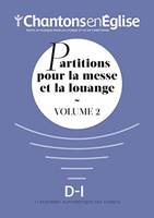 Chantons en Église : Partitions pour la messe et la louange Vol. 2