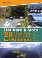 Bat'Karé à Moto, 28 excursions pour découvrir la réunion