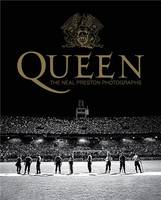 Queen The Neal Preston Photographs /anglais