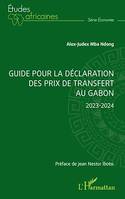 Guide pour la déclaration des prix de transfert au Gabon, 2023-2024