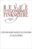 Les défis d'une économie à taux zéro -N° 121 - Mars 2016