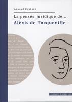 La pensée juridique de Alexis de Tocqueville