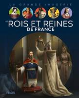 La grande imagerie Rois et reines de France