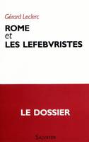 Rome et les lefebvristes