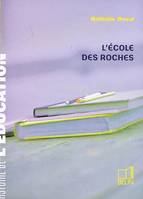 L'école des Roches