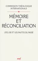 Mémoire et réconciliation, l'Église et les fautes du passé