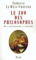 Le zoo des philosophes, de la bestialisation à l'exclusion