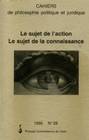 n° 28, 1995 : Le Sujet de l'action, le Sujet de la connaissance