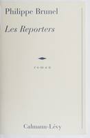 Les Reporters, roman
