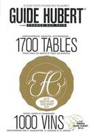 Guide Hubert France Sud 2016 / 1.600 restaurants, 1.000 vins