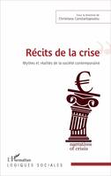 Récits de la crise, Mythes et réalités de la société contemporaine