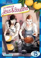 15, Les vacances de Jésus & Bouddha - tome 15