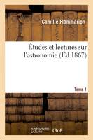 Études et lectures sur l'astronomie. Tome 1