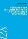 Méthode pour le commentaire et la dissertation historiques - 4ed.