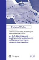 Les chefs d'établissement face à la mobilité institutionnelle en Allemagne et en France, Enjeux stratégiques et paradoxes