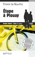 Étape à Plouay : Double affaire - Tome 2, Le Duigou et Bozzi - Tome 4