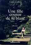 Une fille cousue de fil blanc, roman