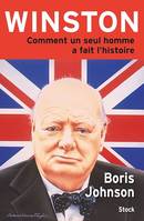 Winston, Comment un seul homme a fait l'histoire