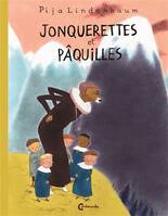 Jonquerettes et Pâquilles