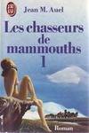 Chasseurs de mammouths  t1 ***** (Les)