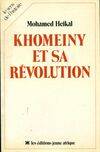 Khomeiny et sa révolution