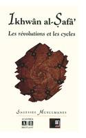 Les révolutions et les cycles, Épîtres des frères de la pureté, xxxvi