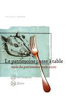 Le patrimoine passe à table, actes du colloque, Roanne, 28 et 29 septembre 2000