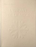 L'ENFANT DE LA NEIGE