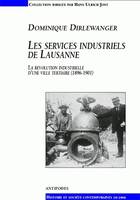 Les services industriels de Lausanne, La révolution industrielle d'une ville tertiaire, 1896-1901