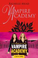 Vampire Academy T2 Morsure de glace, Vampire Academy