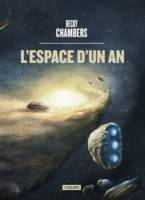 L'espace d'un an, Les Voyageurs, T1