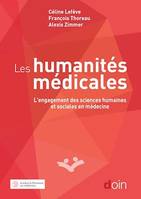 Les humanités médicales, L'engagement des sciences humaines et sociales en médecine