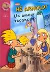 Hé Arnold !, Un amour de vacances